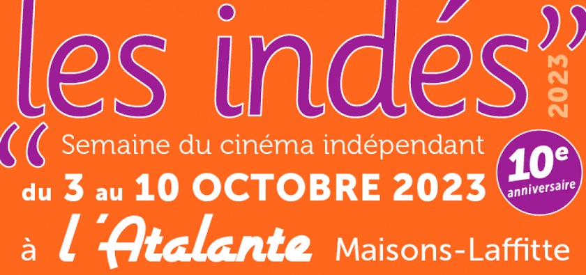 Les Indés, festival du cinéma indépendant
